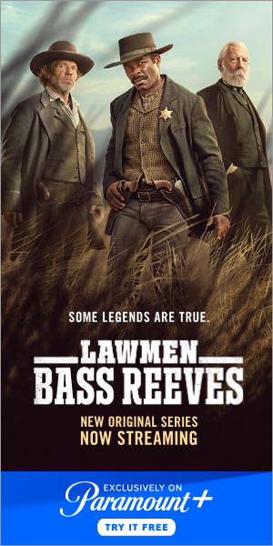Lawmen: Bass Reeves 300x600 static frame